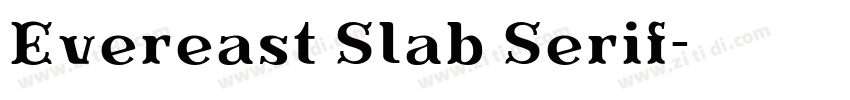 Evereast Slab Serif字体转换